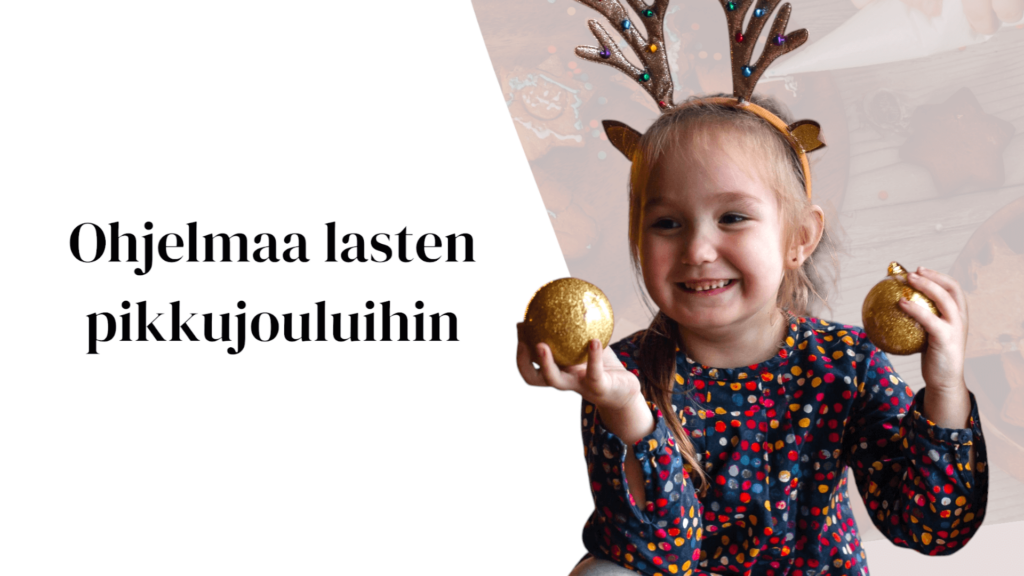 Ohjelmaa lasten pikkujouluihin